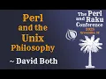 Perl and the Unix Philosophy David Both TPRC 2025