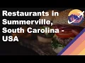 Restaurants in Summerville South Carolina - USA