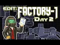 David Develops Doom - Factory-1 Day 2