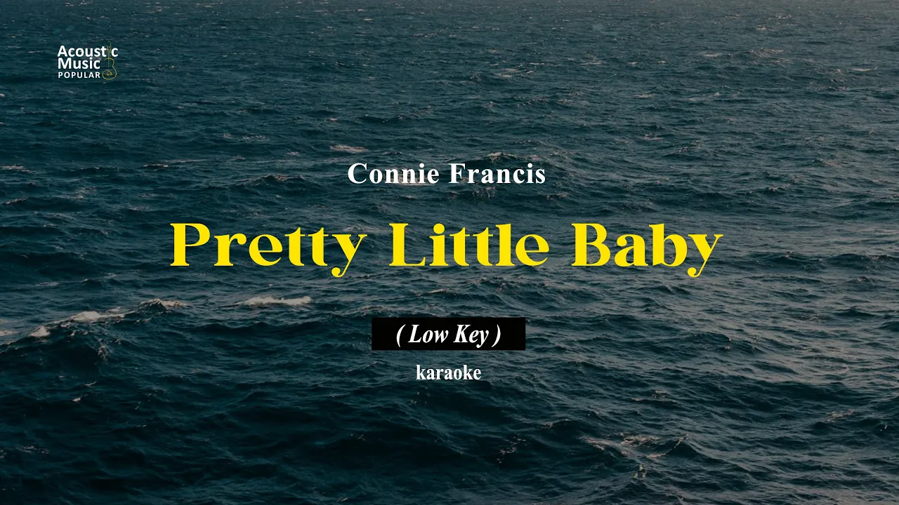 Pretty Little Baby - Connie Francis (Karaoke and Lyric | Low Key) Pretty Little Baby - Connie Francis (Karaoke and Lyric | Low Key)