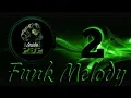 Download Lagu Funk Melody  (vol 2)