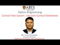 Control Flow System Control Statements Python Programming ABESEC Ghaziabad