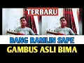 BANG RAMLIN SAPE || GAMBUS ASLI BIMA