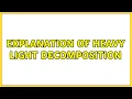Explanation of Heavy light decomposition