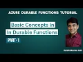 Part 1 Azure Durable Functions Let s Understand Basic Concepts