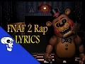 Download Lagu Five Nights At Freddy's 2 Rap LYRIC VIDEO by JT Music - \