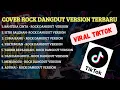 Download Lagu 🎶 Kumpulan COVER ROCK DANGDUT TERBARU 2025 | LAGU VIRAL TIKTOK TERHITS!