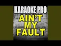 Download Lagu Ain't My Fault (Originally Performed by Zara Larsson)
