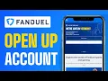How To Open Fanduel Account - Full Guide 2025
