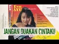 Download Lagu (Full Album) Evie Ayu # Jangan Duakan Cintaku