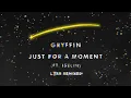 Gryffin - Just For A Moment (ft. Iselin) Lyra Remixed