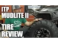 ITP MudLite II Tire Review