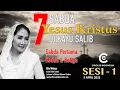 Download Lagu 7 SABDA YESUS KRISTUS DI KAYU SALIB, Sabda Pertama, Kedua \u0026 Ketiga, SESI-1