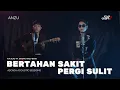 Download Lagu Ave ILIR7 Ft. Sinung ANZU - Bertahan Sakit Pergi Sulit | Ascada Acoustic Sessions