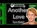 Lagu Another Love (HIGHER +3) - Tom Odell - Piano Karaoke Instrumental
