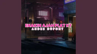 Download Enakin Ajah Plat Kt MP3