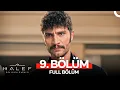 Lagu Halef: Köklerin Çağrısı 9. Bölüm
