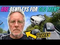 WE PUT OUR NEW BENTLEY TO THE ULTIMATE AGE TEST