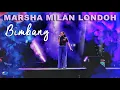 MARSHA MILAN LONDOH - BIMBANG_performance at YOUTHNIVERSE