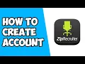 How To Create Account in ZipRecruiter
