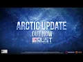 Rust Console Edition - Arctic Update Release Trailer