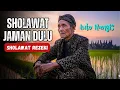 Download Lagu NANGIS HARU DENGAR SHOLAWAT ZAMAN DULU | Lantunan Merdu Pembawa REZEKI Berkah