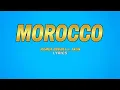 Lagu Joshua Baraka \u0026 Axon - Morocco (Official lyrics video)🇺🇬