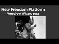 New Freedom Woodrow Wilson