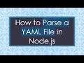 How to Parse a YAML File in Node js
