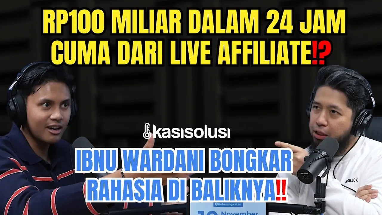 Rp100 Miliar dalam 24 Jam dari Live Affiliate⁉️Ibnu Wardani Bongkar Strategi Bikin Penonton Checkout