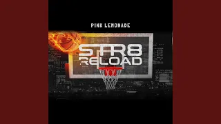 Pink Lemonade Str8 Reload 