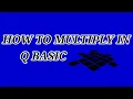 How to multiply in QBaSic
