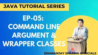 EP-05 Java Tutorial Command Line Argument Wrapper Classes