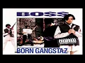 Boss_-_Born_Gangstaz_-_02_-_Deeper