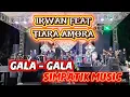 Download Lagu GALA GALA - IRWAN FEAT TIARA AMORA - SIMPATIK MUSIK LIVE MADIREDO PUJON MALANG