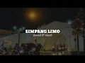 Download Lagu SIMPANG LIMO - (arume kembang) - slowed+reverb