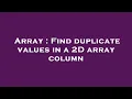 Array Find duplicate values in a 2D array column