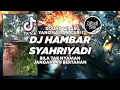 Download Lagu DJ BILA TAK NYAMAN JANGANLAH BERTAHAN - SYAHRIYADI DJ HAMBAR VIRAL TIKTOK 2023 ! FULL BASS