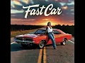 Fast Car