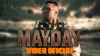 Alex Zurdo - Mayday (Video Oficial)