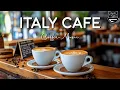 Download Lagu Ochtend Jazzmuziek ☕ Italiaanse Café Sfeer \u0026 Ontspannende Bossa Nova Jazz voor Studie en Werk