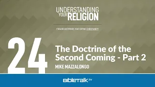 The Doctrine of the Second Coming - Part 2