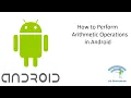 How to Perform Arithmetic Operations in Android Android Tutorial For Beginners 2020