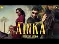 Download Lagu AINKA ( Full Video ) GUR SIDHU | GURLEZ AKHTAR |Tu Vairi Chak Ke Le Jana Ae |New Punjabi Songs  2024