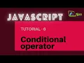 Javascript Conditional operator Basic to Advance NJan channel Tutorial - 6