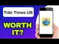 TIDE TIMES US APP EXPLAINED - IS IT WORTH IT