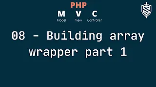 08 - Array Wrapper Part 1
