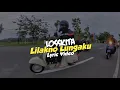 Download Lagu LILAKNO LUNGAKU - LOSSKITA ( Music Lyric Video )