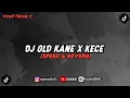 Download Lagu DJ OLD KANE (SPEED UP \u0026 REVERB)