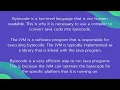What is ByteCode